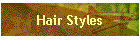 Hair Styles